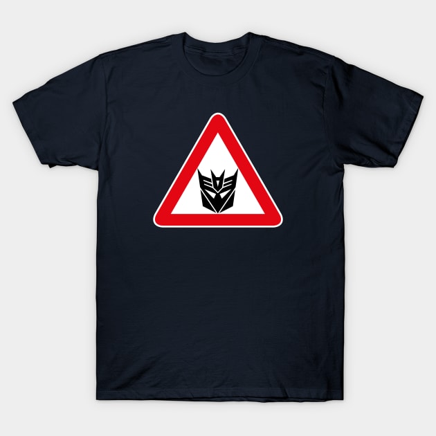 Decepticons - Warning Sign T-Shirt by prometheus31